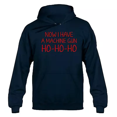 Buy Now I Have A Machine Gun - John McLane Christmas Xmas Hooded Sweater Hoody • 19.95£