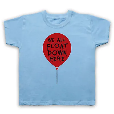Buy It We All Float Down Here Red Balloon King Killer Clown Kids Childs T-shirt • 16.99£