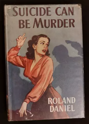 Buy Suicide Can Be Murder By Roland Daniel • 20£