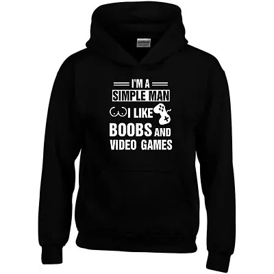 Buy Funny Video Games Hoodie I'm A Simple Man I Like Boobs Xbox PS4 Sweatshirt Top • 17.99£