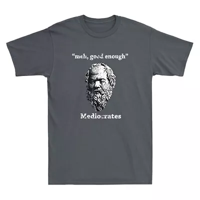 Buy Mediocrates: Meh, Good Enough - Lazy Logic Sloth Wisdom Meme Funny Men's T-Shirt • 17.99£