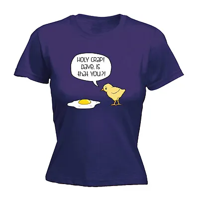 Buy Holy Crap Dave Chicken Egg - Womens T Shirt Funny T-Shirt Novelty Gift Tshirt • 12.95£