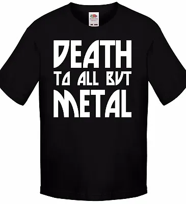 Buy Death To All But Metal Kids Black T-Shirt - Heavy Rock Babies Toddlers 0-13 Yrs • 13.20£