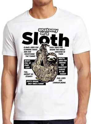 Buy Anatomy Of A Sloth  Funny Animal Meme Cult Movie Music Gift Tee T Shirt M709 • 6.35£