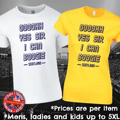 Buy Scotland  Oh Yes Sir I Can Boogie  Football Chant Euros T-shirt Mens Ladies Kids • 9.99£