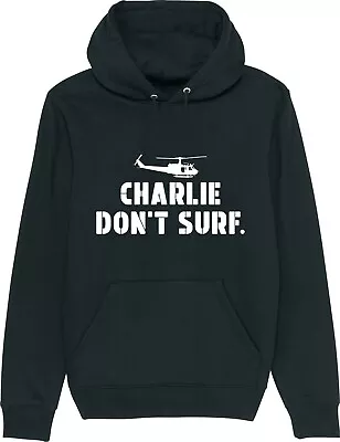 Buy Charlie Don't Surf Apocalypse Style Surfing Classic Cult Movie Film Hoodie • 17.95£