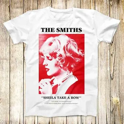 Buy The Smiths Sheila Take A Bow T Shirt Meme Men Women Unisex Top Tee 4779 • 6.35£