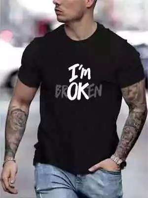 Buy  I'm Broken  Printed Mens Tshirt Round Neck Casual Men's Ultra Cool Summer Tee's • 8.89£