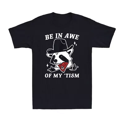Buy Be In Awe Of My 'Tism Funny Cute Raccoon With Hat Novelty Men's Cotton T-Shirt • 14.99£
