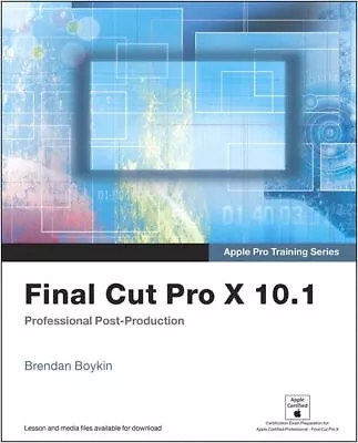 Buy Apple Pro Training Series: Final Cu..., Boykin, Brendan • 4.99£