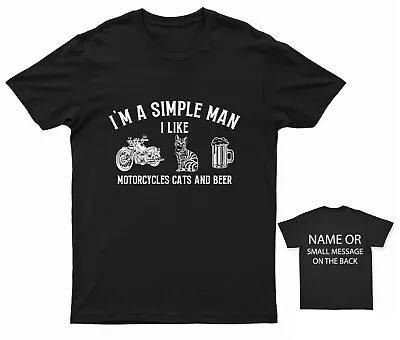 Buy I'm A Simple Man I Like Motorcycles Cats And Beer T-Shirt Beer Lover Tee • 14.95£