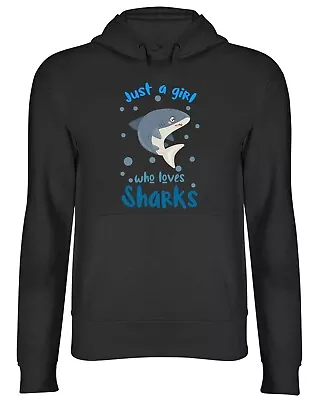Buy Girl Who Loves Sharks Hoodie Mens Womens Marine Sealife Aquarium Beach Top Gift • 17.99£