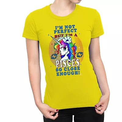Buy 1Tee Womens I'm Not Perfect, But I'm Pisces, Unicorn Zodiac T-Shirt • 7.99£