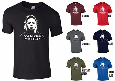 Buy Michael Myers No Lives Matter Halloween T-shirt - Parody Scary Creepy Funny • 14.15£