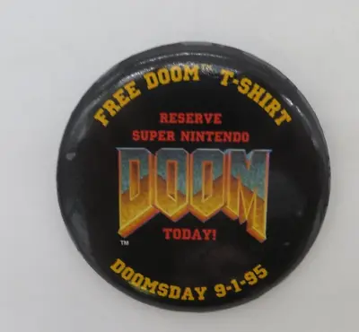 Buy 1995 DOOM Pin / Button Super Nintendo Video Game Merch Doomsday 9-1-95 • 19.29£