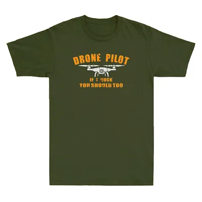 Buy Drone Pilot If I Duck You Should Too - Funny RC Quadcopter Vintage Men's T-Shirt • 13.99£