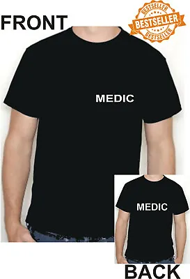 Buy MEDIC T-Shirt Tee / Front + Back Print / WORK / DOCTOR / AMBULANCE / PPE / S-XXL • 11.99£