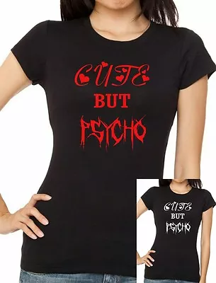 Buy CUTE BUT PSYCHO T-Shirt. Unisex Or Women's Fitted Tee Printed Cotton • 12.99£