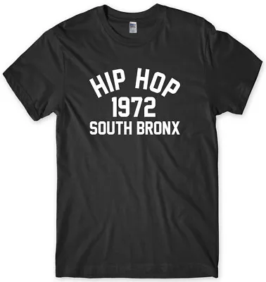 Buy Hip Hop 1972 South Bronx Mens Funny Unisex T-Shirt • 11.99£
