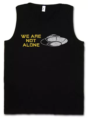 Buy WE ARE NOT ALONE TANK TOP Fargo Ufo Alien Sign Symbol Flying Saucers Vril TR3B • 21.59£