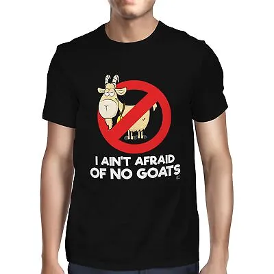 Buy 1Tee Mens I Ain't Afraid Of No Goats T-Shirt • 7.99£