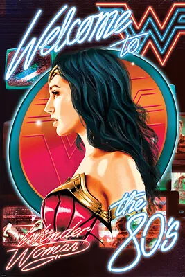 Buy Wonder Woman 1984 Welcome To The 80's 91.5x61cm Maxi Poster New Official Merch • 7.20£