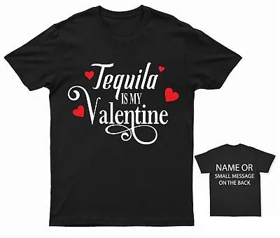 Buy Tequilla Is My Valentine T-Shirt • 13.95£