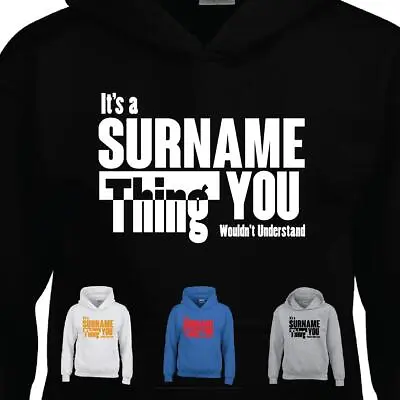 Buy It's A Surname Thing You Slogan Sarcastic Men Women Hoodies Funny Novelty Gifts • 16.99£
