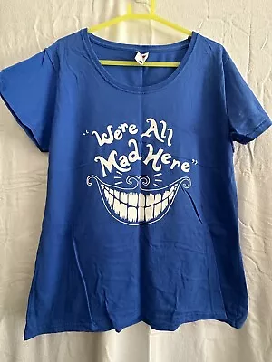 Buy Blue T.Shirt - ‘We’re All Mad Here’ Alice Wonderland Cheshire Cat Size XL • 6£