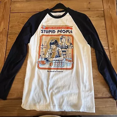 Buy STEVEN RHODES LETS FIND A CURE FOR STUPID PEOPLE LONG SLEEVE TSHIRT- Mens Medium • 10£