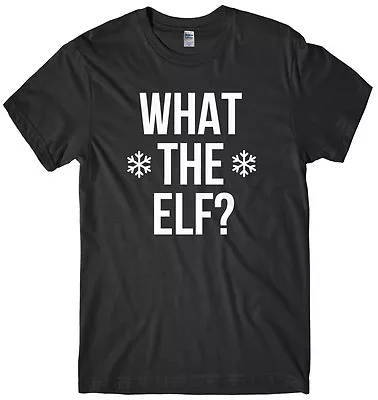 Buy What The Elf? Mens Funny Unisex Christmas T-Shirt • 11.99£