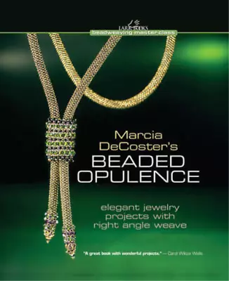 Buy Marcia DeCosters Beaded Opulence (Beadweaving Master Class), Marcia DeCoster, Us • 14.27£