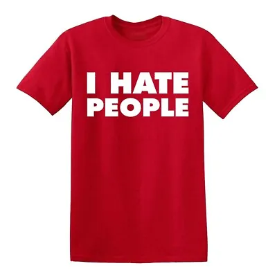 Buy I Hate People - Funny Mens Womens  Birthday Christmas Gift T-shirt • 8.95£