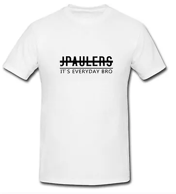 Buy JPAULERS Children Hoody Everyday Funny Youtuber Bro Jake Paul Merch T Shirt • 7.99£