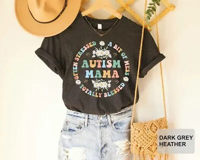 Buy Autism Mama Shirt Often Stressed A Bit Of A Mess Totally Blessed Shirt • 20.77£