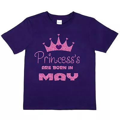 Buy Princess's Are Born In May Birthday Girls T-shirt Birthday Gift Idea Funny • 7.99£