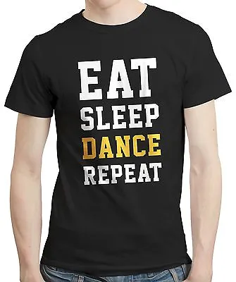 Buy Eat Sleep Dance Repeat - Dancer Lover Music Hobby Disco T-shirt Tshirt Tee • 10.99£