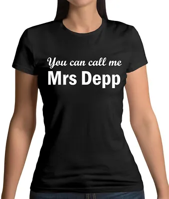 Buy You Can Call Me Mrs Depp - Womens T-Shirt - Johnny - Fan - Merch - Love - Actor • 13.95£
