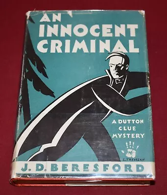 Buy AN INNOCENT CRIMINAL By J.D. Beresford 1931 1st Edition Advance Copy RARE • 157.87£