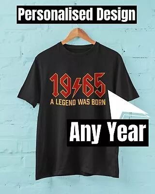 Buy Funny ANY YEAR A Legend Was Born Rock Font T Shirt Personalised For Any Birthday • 11.16£