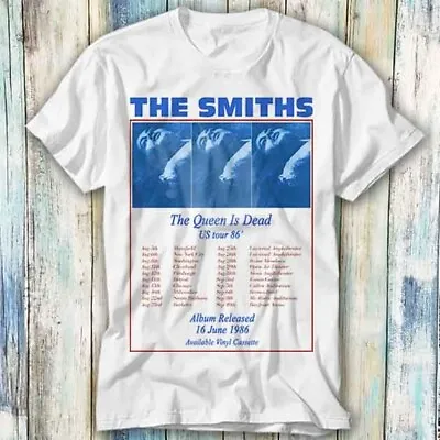 Buy The Smiths Us Tour 86 Queen Is Dead T Shirt Meme Gift Top Tee Unisex 911 • 6.35£