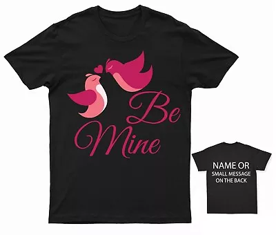 Buy Be Mine Valentines Day T-Shirt • 13.95£
