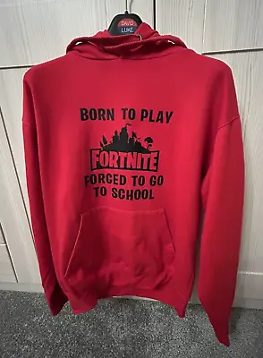 Buy Youth/Mens Small Red Hoodie Born To Play Fortnight Forced To Go School VGC • 5.50£