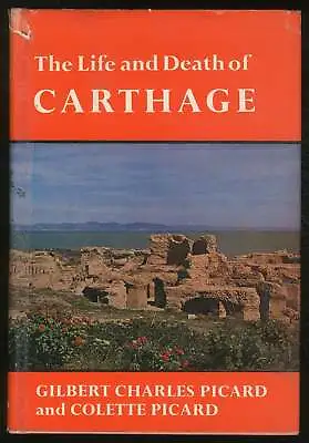 Buy Gilbert Charles PICARD / Life And Death Of Carthage Survey Of Punic History 1st • 15.84£