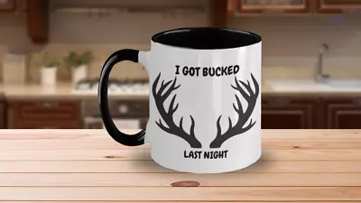 Buy Funny Mug Gift Idea, I Got Bucked Last Night 11oz Mug, Hunting Mug, White Elepha • 23.15£