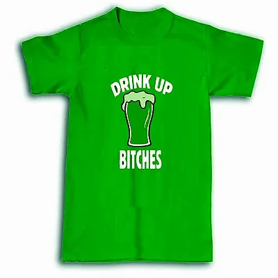 Buy St Patricks Day T Shirt Paddy' Day Novelty Funny Drink Up Bitches  Drinking Top • 7.99£