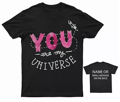 Buy You Are My Universe Valentines Day T-Shirt • 12.95£