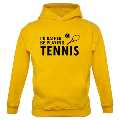 Buy I'd Rather Be Playing Tennis - Kids Hoodie Wimbledon Fan Merch Love Ball • 16.95£