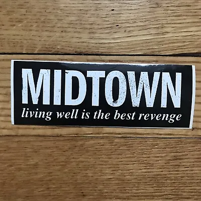 Buy Midtown Band Promo Bumper Sticker Living Well Best Revenge Drive Thru NJPP Merch • 7.89£