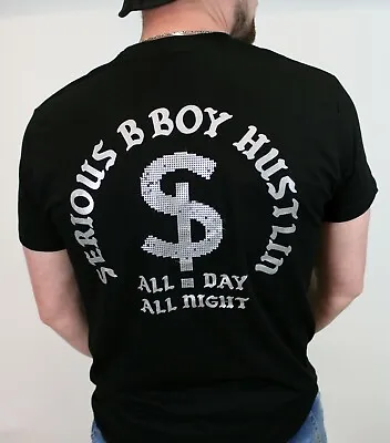 Buy Serious Hustlin T-Shirt Breakdance Breaking Hip Hop Shirt Black • 25.74£